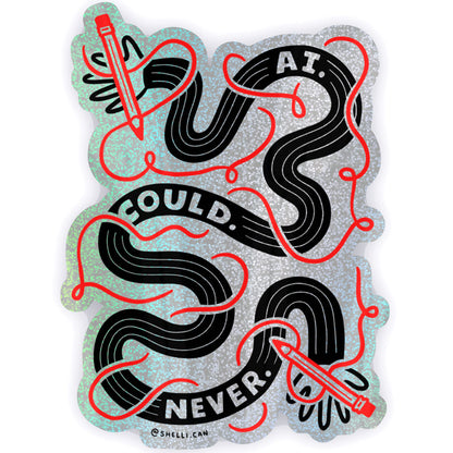AI Could Never Sticker