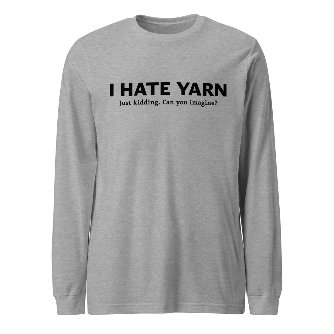 Hates It Long Sleeve Tee