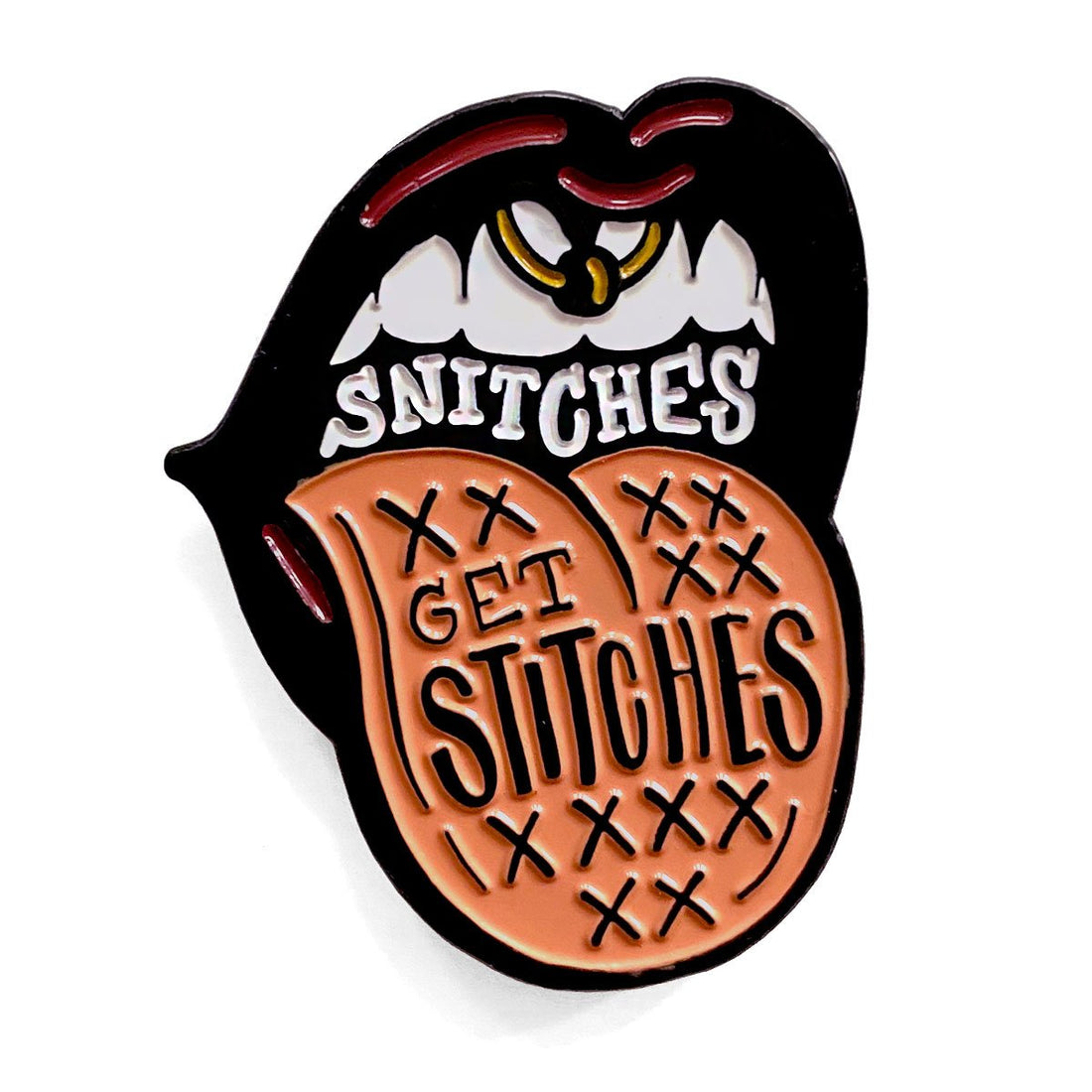Snitches Get Stitches Enamel Pin