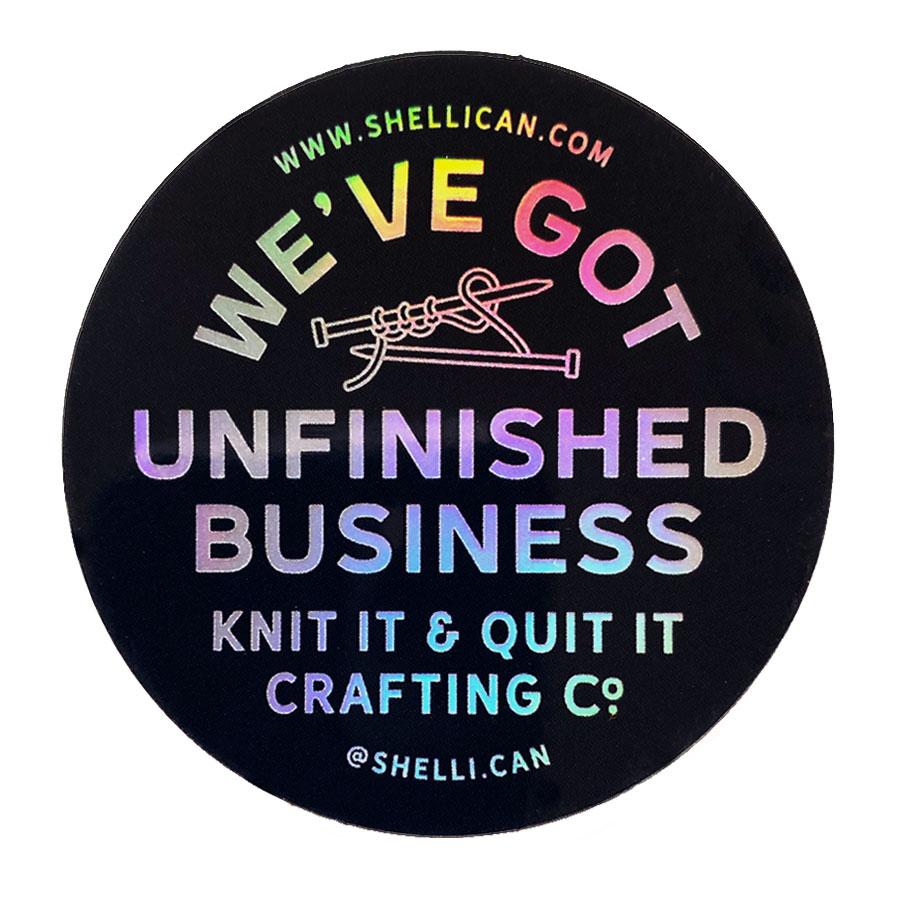 Unfinished Business Sticker